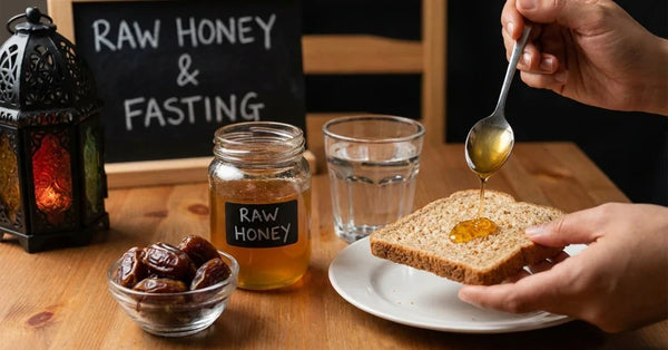 Is Raw Honey Good for Fasting? Benefits of Honey During Ramadan