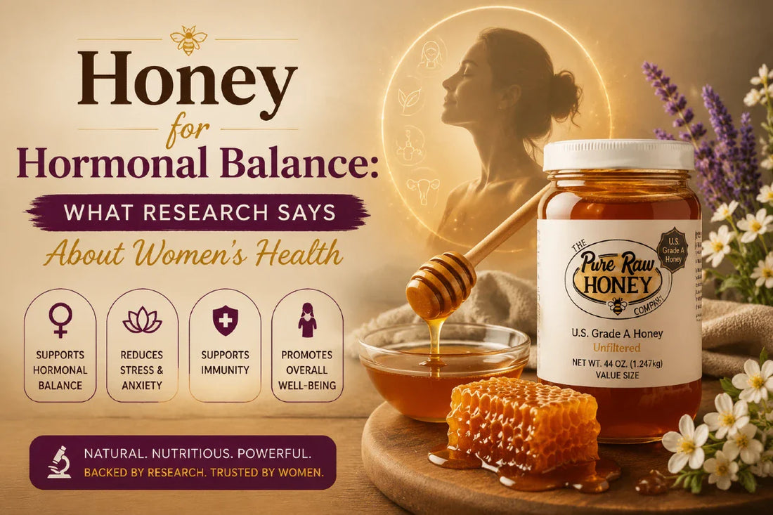 Honey for Hormonal Balance: What Research Says About Women's Health
