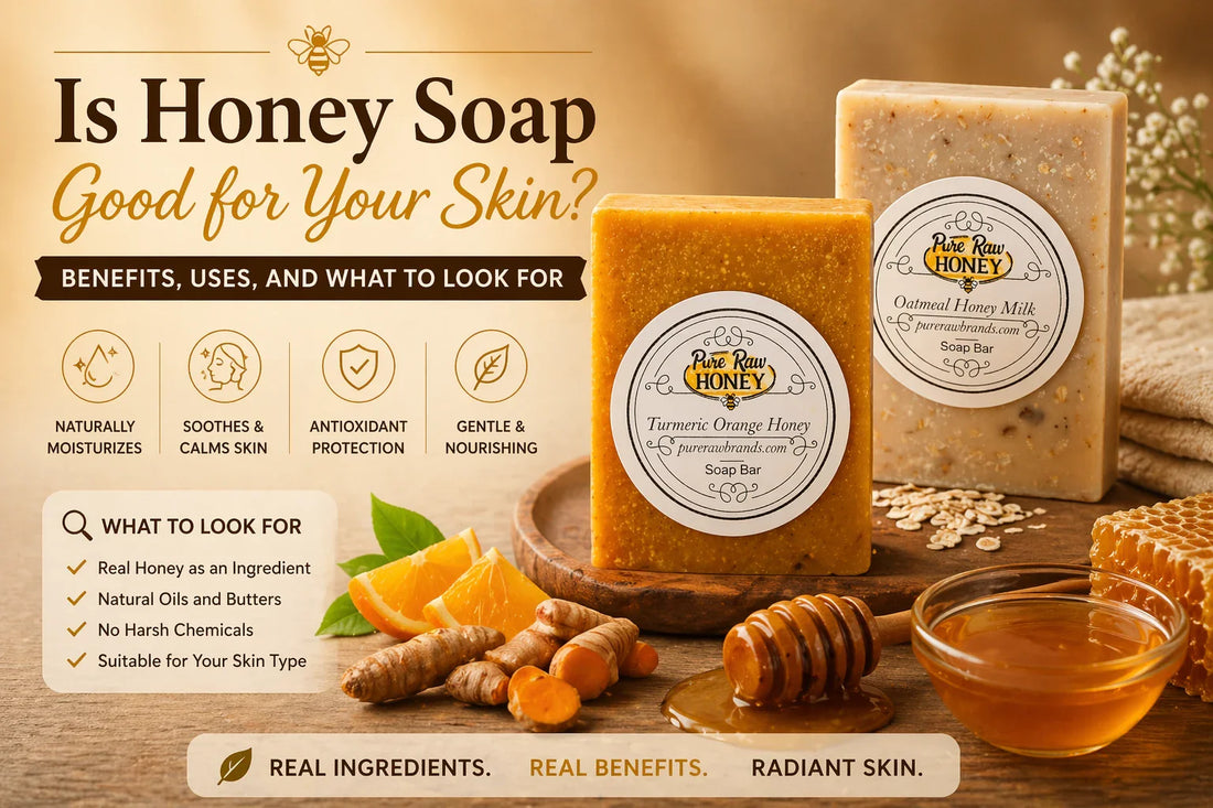Is Honey Soap Good for Your Skin? Benefits, Uses, and What to Look For