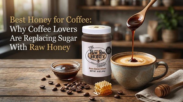 Best Honey for Coffee: Why Coffee Lovers Are Replacing Sugar With Raw Honey